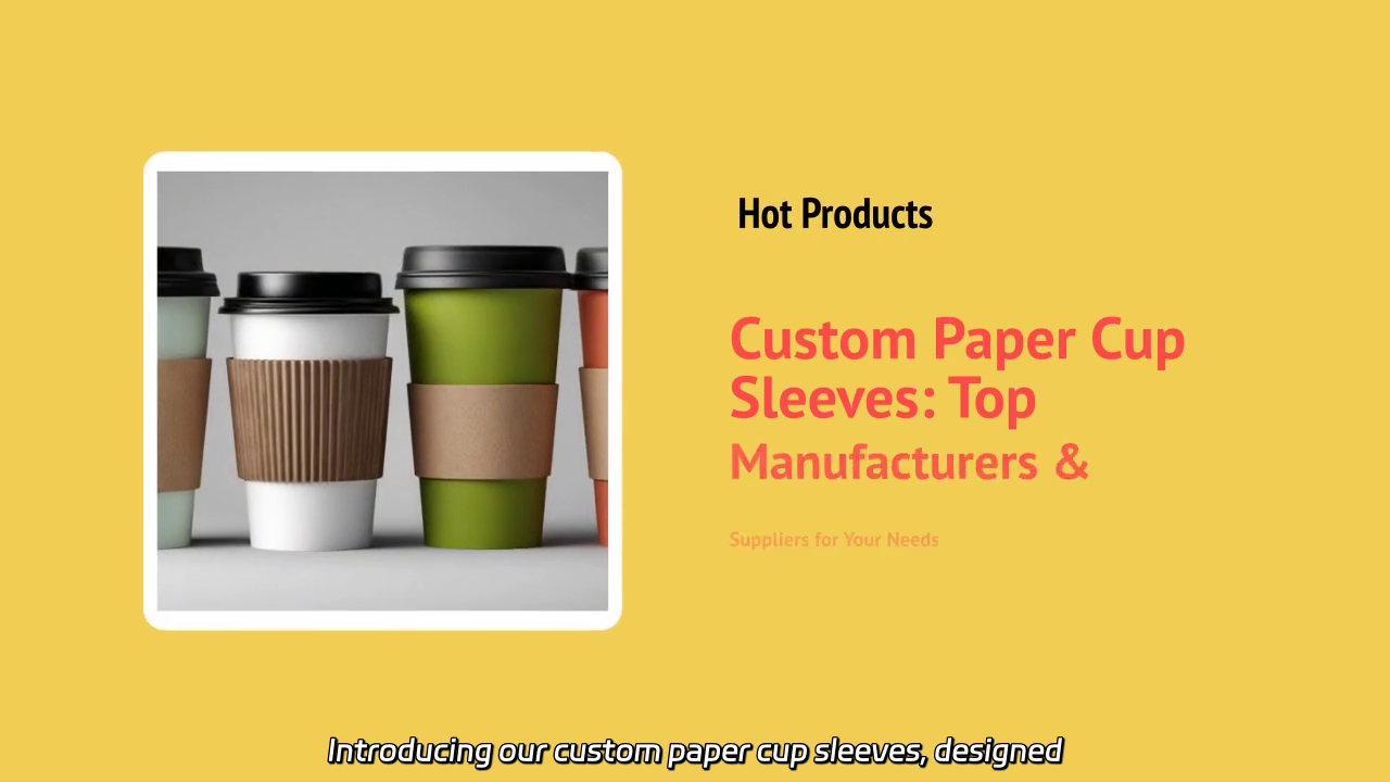 Custom Paper Cup Sleeves: High-Quality Solutions for Your Beverage Service