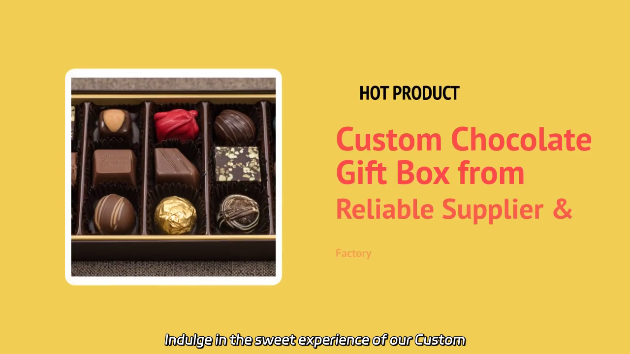 Custom Chocolate Gift Box: Personalized Delights for Every Occasion