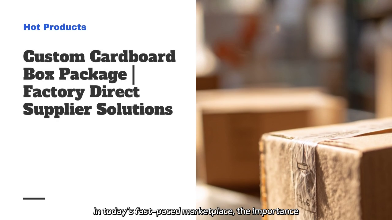 Innovative Custom Cardboard Box Solutions